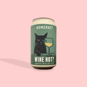 NOMCRAFT BREWING / Wine Not? / ジャパニーズワインエール / 6.5% / 和歌山県