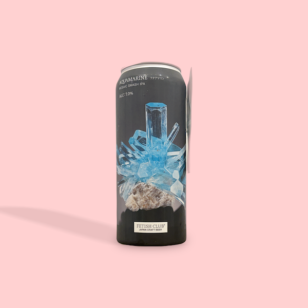 FETISH CLUB / AQUAMARINE / ダブルドライホップモザイクスマッシュIPA / 7% / 東京都